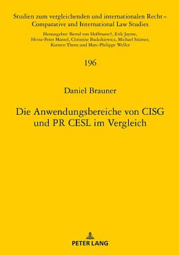 Fester Einband Die Anwendungsbereiche von CISG und PR CESL im Vergleich von Daniel Brauner