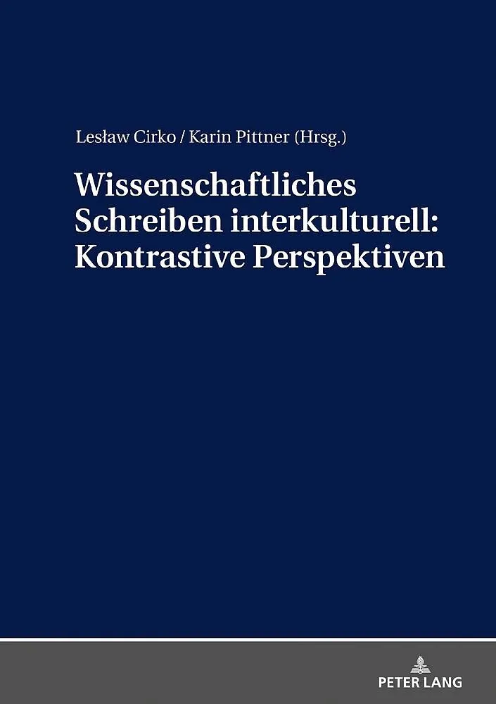 Wissenschaftliches Schreiben interkulturell: Kontrastive Perspektiven