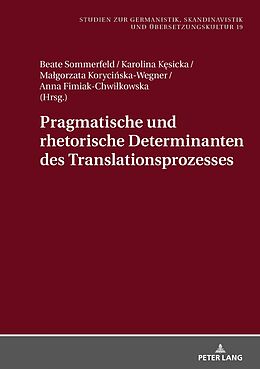 E-Book (epub) Pragmatische und rhetorische Determinanten des Translationsprozesses von 