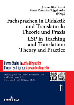 Fester Einband Fachsprachen in Didaktik und Translatorik: Theorie und Praxis / LSP in Teaching and Translation: Theory and Practice von 