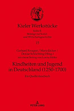 E-Book (epub) Kindheiten und Jugend in Deutschland (1250-1700) von 