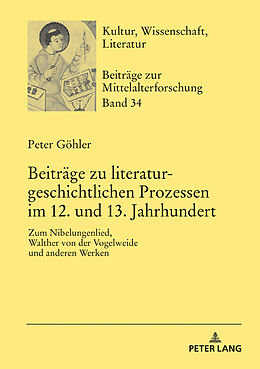 Fester Einband Beiträge zu literaturgeschichtlichen Prozessen im 12. und 13. Jahrhundert von Peter Göhler