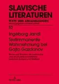 E-Book (epub) Textimmanente Wahrnehmung bei Gajto Gazdanov von Ingeborg Jandl