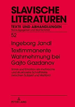 E-Book (epub) Textimmanente Wahrnehmung bei Gajto Gazdanov von Ingeborg Jandl