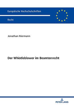 Kartonierter Einband Der Whistleblower im Beamtenrecht von Jonathan Niermann