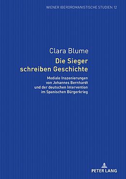 Livre Relié Die Sieger schreiben Geschichte de Clara Blume
