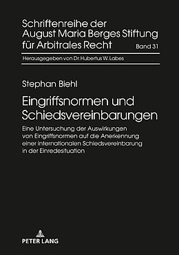 E-Book (epub) Eingriffsnormen und Schiedsvereinbarungen von Stephan Biehl