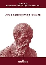 Kartonierter Einband Alltag in Dostojewskijs Russland von 