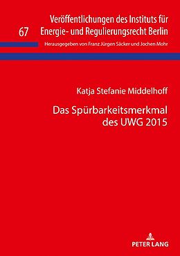 Fester Einband Das Spürbarkeitsmerkmal des UWG 2015 von Katja Middelhoff