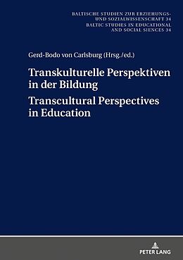 Fester Einband Transkulturelle Perspektiven in der Bildung  Transcultural Perspectives in Education von 