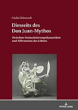 E-Book (epub) Diesseits des Don Juan-Mythos von Giulia Ghionzoli