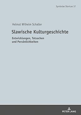 Fester Einband Slawische Kulturgeschichte von Helmut Schaller