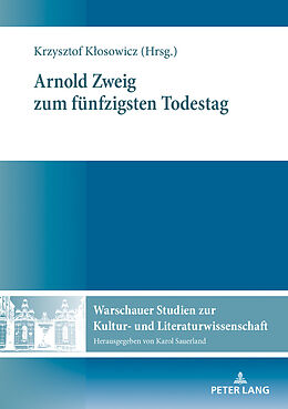Fester Einband Arnold Zweig zum fünfzigsten Todestag von 
