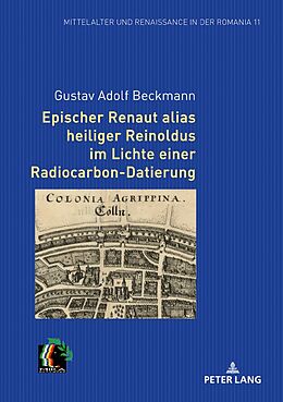 Fester Einband Epischer Renaut alias heiliger Reinoldus im Lichte einer Radiocarbon-Datierung von Gustav Adolf Beckmann