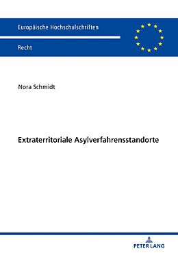 E-Book (epub) Extraterritoriale Asylverfahrensstandorte von Nora Schmidt