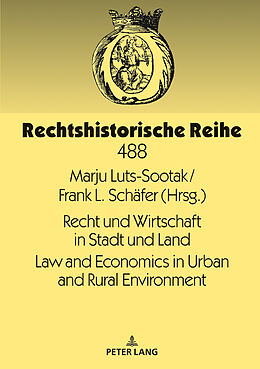 Fester Einband Recht und Wirtschaft in Stadt und Land Law and Economics in Urban and Rural Environment von 