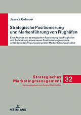 E-Book (epub) Strategische Positionierung und Markenführung von Flughäfen von Jessica Gebauer