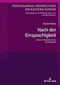 E-Book (epub) Nach der Einsprachigkeit von Diana Hitzke
