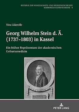 E-Book (epub) Georg Wilhelm Stein d. Ä. (1737-1803) in Kassel von Nina Lükewille