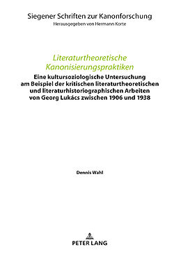 E-Book (epub) Literaturtheoretische Kanonisierungspraktiken von Dennis Wahl