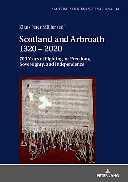 Livre Relié Scotland and Arbroath 1320   2020 de 