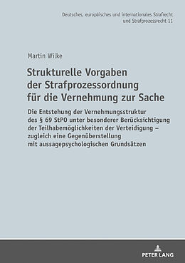 E-Book (epub) Strukturelle Vorgaben der Strafprozessordnung für die Vernehmung zur Sache von Martin Wilke