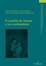 Fester Einband El Lazarillo de Tormes y sus continuadores von 