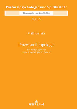 Fester Einband Prozessanthropologie von Matthias Fritz