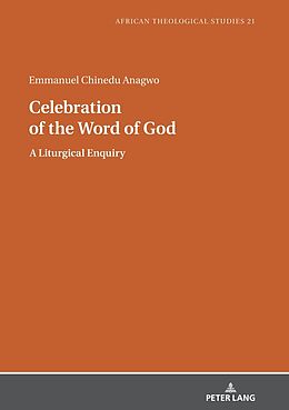 Fester Einband Celebration of the Word of God von Emmanuel Chinedu Anagwo