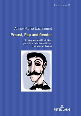 Fester Einband Proust, Pop und Gender von Anne-Marie Lachmund