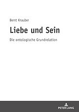 E-Book (epub) Liebe und Sein von Bernt Knauber