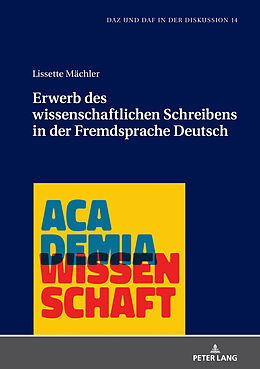 E-Book (epub) Erwerb des wissenschaftlichen Schreibens in der Fremdsprache Deutsch von Lissette Mächler