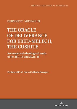 Fester Einband The oracle of deliverance for Ebed-Melech, the cushite von Deusdedit Musinguzi