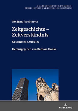 E-Book (epub) Zeitgeschichte  Zeitverständnis von Wolfgang Jacobmeyer
