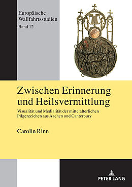E-Book (epub) Zwischen Erinnerung und Heilsvermittlung von Carolin Rinn