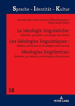 Livre Relié Les idéologies linguistiques : débats, purismes et stratégies discursives de 