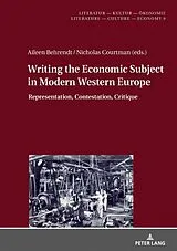 Fester Einband Writing the Economic Subject in Modern Western Europe von