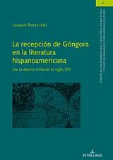 Fester Einband La recepción de Góngora en la literatura hispanoamericana von 