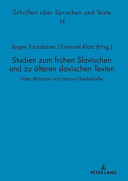 Fester Einband Studien zum frühen Slavischen und zu älteren slavischen Texten von 