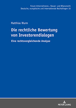 Fester Einband Die rechtliche Bewertung von Investorendialogen von Matthias Wurm