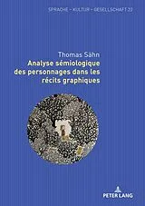 Fester Einband Analyse sémiologique des personnages dans les récits graphiques von Thomas Sähn