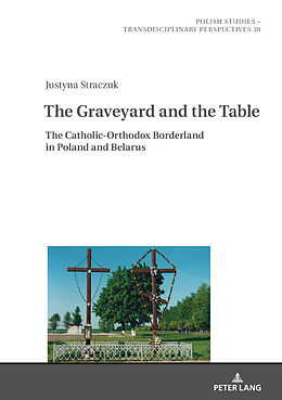 Livre Relié The Graveyard and the Table de Justyna Straczuk