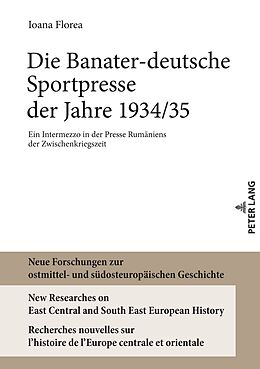 Fester Einband Die Banater-deutsche Sportpresse der Jahre 1934/35 von Ioana Florea