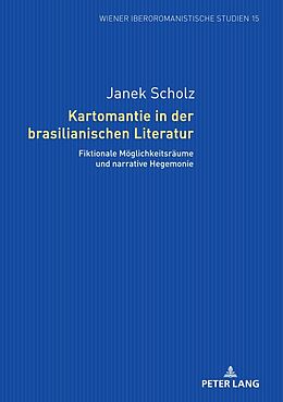 Fester Einband Kartomantie in der brasilianischen Literatur von Janek Scholz
