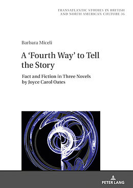 Livre Relié A  Fourth Way  to Tell the Story de Barbara Miceli