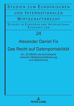 Fester Einband Das Recht auf Datenportabilität von Alexander Daniel Fix