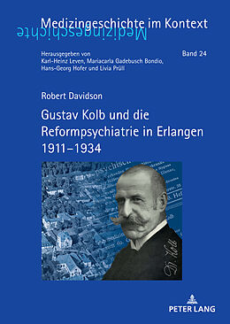 Fester Einband Gustav Kolb und die Reformpsychiatrie in Erlangen 19111934 von Robert Davidson