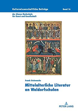 Livre Relié Mittelalterliche Literatur an Waldorfschulen de Frank Steinwachs
