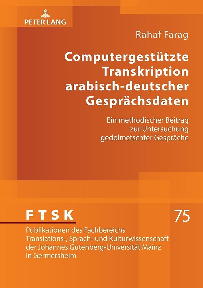 Computergestützte Transkription arabisch-deutscher Gesprächsdaten