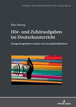 Fester Einband Hör- und Zuhöraufgaben im Deutschunterricht von Elke Düsing
